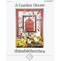 Thimbleberries A Garden House Quilt Pattern Winter Birdhouse Sew Big Quilts - £6.29 GBP