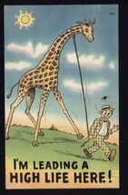 "I'M LEADING A HIGH LIFE HERE" Man Leading GIRAFFE on Leash  linen poste... - $4.90