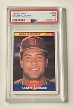 1989 Score - Sandy Alomar Jr. Rookie - Card #630 RC MLB San Diego Padres - PSA 7 - £29.81 GBP