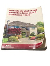 Auto desk AutoCAD Architecture 2013 Fundamentals by Elise Moss - £20.98 GBP