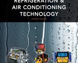 Refrigeration &amp; Air Conditioning Technology: 25th Anniversary Whitman, B... - £15.46 GBP