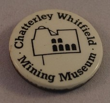 Vintage Chatterley Whtefield Miniera Museo Pin Pinback Spilla - £35.61 GBP