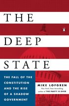 The Deep State: The Fall of the Constitution and the Rise of a Shadow Go... - $8.21