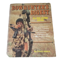 1981 Bowhunter&#39;s Digest by Chuck Adams Softcover 2nd Edition - £4.05 GBP