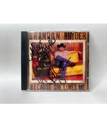 Because She Loves Me by Brandon Rhyder (Country CD, 2001) Personalized S... - £15.76 GBP