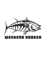Decal Vinyl Sticker &quot;Weekend Hooker&quot;- Tuna Bones Made in USA - $130.28 MXN+