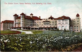 Vtg Postcard The Potter Hotel, Santa Barbara, California, Showing Lily Field - £5.76 GBP