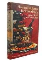James Beard, Sam Aaron How To Eat Better For Less Money 2nd Revised Edition - £50.66 GBP