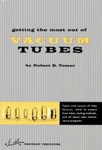 Getting the Most out of Vacuum Tubes by Robert Tomer 1960 PDF on CD - £13.71 GBP