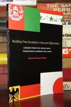 Wurmser, Meyrav Building Free Societies In Iraq And Afghanistan Lessons From Pos - $114.19