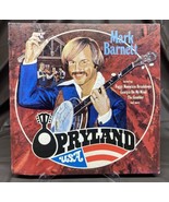 MARK BARNETT OPRYLAND USA AUTOGRAPHED SIGNED VINYL LP - £12.48 GBP