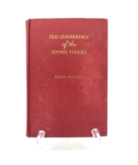 Old Leatherface Of The Flying Tigers First 1st Edition 1945 Keith Ayling... - €84,63 EUR