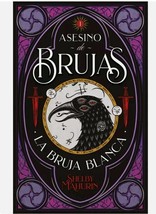 Asesino De Brujas La Bruja Blanca Vol 1 - Libro Nuevo En Español - Envio Gratis - £22.68 GBP