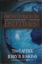 Are We Living in the End Times? Hardcover Book Tim LaHaye Jerry Jenkins - £3.14 GBP