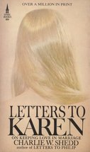 Letters To Karen: On Keeping Love in Marriage [Mass Market Paperback] Charlie W. - £2.30 GBP