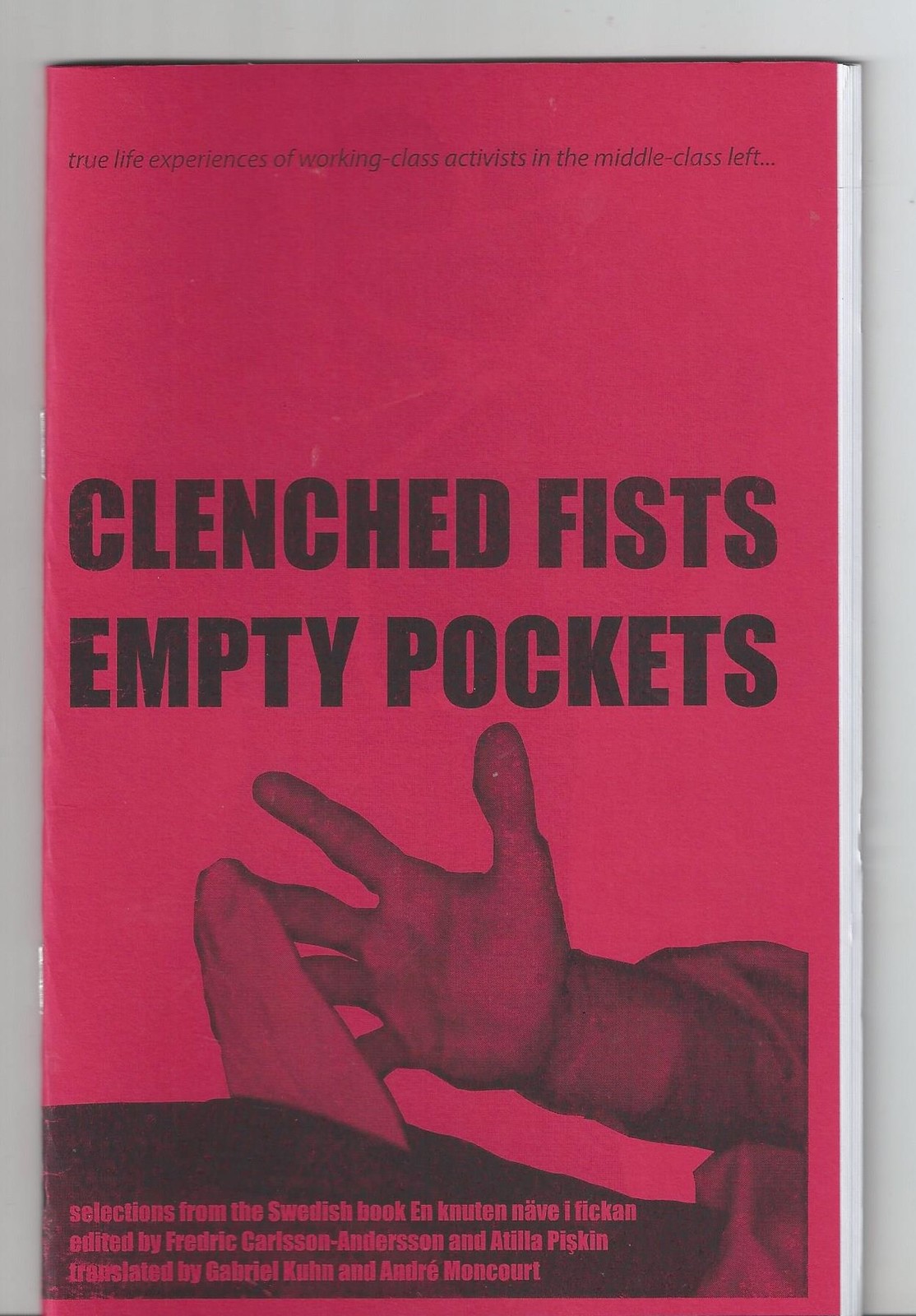CLENCHED FISTS EMPTY POCKETS Selection from Swedish book En Knuten nave ... - $14.99
