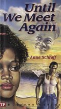 Until We Meet Again (Bluford High Series #7) [Paperback] Anne E. Schraff... - $3.56