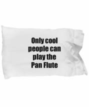 Pan Flute Player Pillowcase Musician Funny Gift Idea Bed Body Pillow Cov... - £17.38 GBP