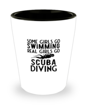 Shot Glass Tequila Party  Funny some girls go swimming real girls go scuba  - £15.68 GBP