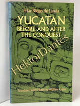Yucatan: Before and After the Conquest by Diego de Landa (1978, Softcover) - £8.96 GBP