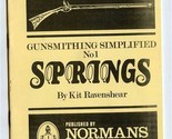 Gunsmithing Simplified No 1 Springs Kit Ravenshear Normans of Framingham  - $11.88