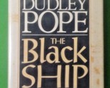 The Black Ship by Dudley Pope (1988 Hardcover) - $36.89