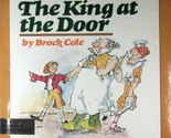 The King at The Door by Brock Cole / 1975 Hardcover Children&#39;s Book  - £1.81 GBP