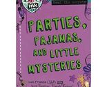 Parties, Pajamas, and Little Mysteries - $2.66