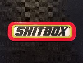 Shitbox Edition Parody Vehicle Rally Car Badge Trunk Emblem in Matchbox ... - $14.00+