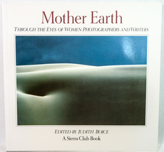 Mother Earth Through the Eyes of Women Photographers Judith Boice Sierra Club - £6.39 GBP