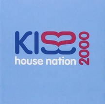 Kiss House Nation 2000 - (2000) 2xCD - £1.50 GBP