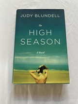 The High Season : A Novel by Judy Blundell (2018, Hardcover) - £9.02 GBP