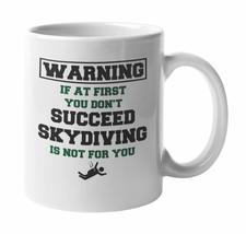 Make Your Mark Design Warning Skydiving Is Not For You Sarcastic Coffee ... - £14.86 GBP+