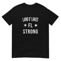 Land O&#39; Lakes FL Strong Hometown Souvenir Vacation Florida - £20.24 GBP+