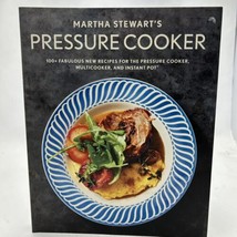 Martha Stewart&#39;s Pressure Cooker: 100+ Fabulous New Recipes for the Pressure... - £8.66 GBP
