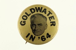 Vintage Pinback Button POLITICAL Goldwater In 1964 Gold Presidential Ele... - £7.71 GBP