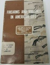 Firearms and Violence in American Life Staff Report Newton Zimring Vinta... - $15.15