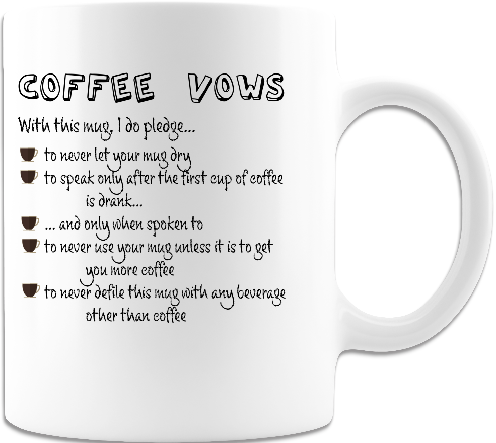 Primary image for Coffee Vows Coffee Cup Ceramic Coffee Mug Printed on Both Sides 