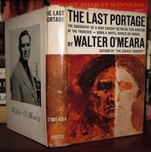 O&#39;meara, Walter The Last Portage 1st Edition 1st Printing - £52.05 GBP