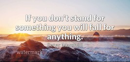 &quot;If You Don&#39;t Stand For Something You Will Fall For...&quot; Quote Publicity Photo - £6.41 GBP