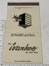 Front Strike Matchbook Cover  The Ivanhoe by the sea Miami Beach,Fl gmg unstruck - £9.73 GBP