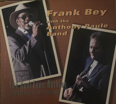 Frank Bet With The Anthony Paule Band - You Don’t Know Nothing - CD - £4.85 GBP