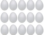 Foam Eggs 15Pcs 3.15 Inch (8Cm) White Craft Foam Eggs Smooth For Spring ... - $29.99