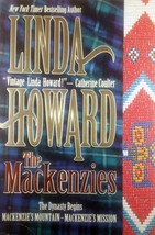 The Mackenzies (Mackenzie&#39;s Mountain &amp; Mackenzie&#39;s Mission) by Linda Howard - £1.78 GBP