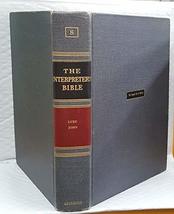 The Interpreter&#39;s Bible: Volume 8: Luke &amp; John [Hardcover] Buttrick, George A. - £7.88 GBP