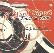 A Stroll Down Lovers Lane [Audio CD] Various and D.J. Wilkinson - $7.91