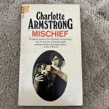 Mischief Mystery Paperback Book by Charlotte Armstrong Suspense Thriller 1968 - £9.74 GBP