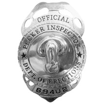 Pecker Inspector Badge - $5.63