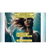 MERMAN TRANSFORMATION SPELL- The Strongest Spell - $190.00