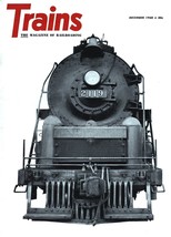 Trains: Magazine of Railroading December 1960 Reading T-1 Class Engine 2124 - £6.29 GBP